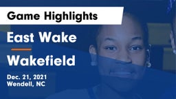 East Wake  vs Wakefield  Game Highlights - Dec. 21, 2021
