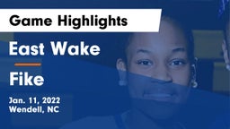 East Wake  vs Fike  Game Highlights - Jan. 11, 2022