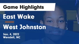 East Wake  vs West Johnston Game Highlights - Jan. 4, 2022