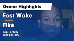 East Wake  vs Fike  Game Highlights - Feb. 4, 2022