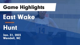 East Wake  vs Hunt  Game Highlights - Jan. 31, 2023