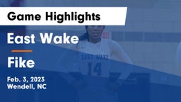 East Wake  vs Fike  Game Highlights - Feb. 3, 2023