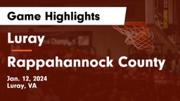 Luray  vs Rappahannock County  Game Highlights - Jan. 12, 2024