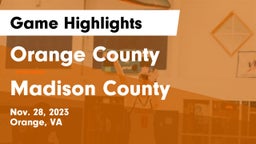 Orange County  vs Madison County Game Highlights - Nov. 28, 2023