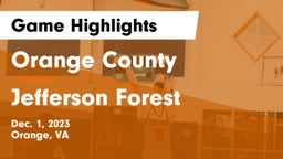 Orange County  vs Jefferson Forest Game Highlights - Dec. 1, 2023