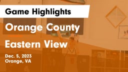 Orange County  vs Eastern View  Game Highlights - Dec. 5, 2023