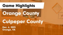 Orange County  vs Culpeper County  Game Highlights - Dec. 6, 2023