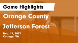 Orange County  vs Jefferson Forest Game Highlights - Dec. 19, 2023