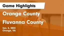 Orange County  vs Fluvanna County  Game Highlights - Jan. 5, 2024