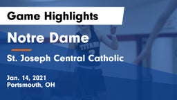 Notre Dame  vs St. Joseph Central Catholic  Game Highlights - Jan. 14, 2021