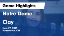 Notre Dame  vs Clay Game Highlights - Nov. 29, 2021
