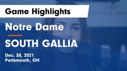 Notre Dame  vs SOUTH GALLIA  Game Highlights - Dec. 30, 2021