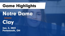 Notre Dame  vs Clay Game Highlights - Jan. 3, 2022