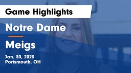 Notre Dame  vs Meigs  Game Highlights - Jan. 30, 2023