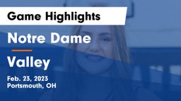 Notre Dame  vs Valley  Game Highlights - Feb. 23, 2023