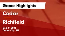 Cedar  vs Richfield  Game Highlights - Dec. 8, 2021
