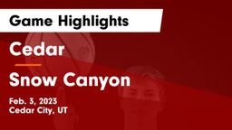 Cedar  vs Snow Canyon  Game Highlights - Feb. 3, 2023