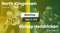 Matchup: North Kingstown vs. Bishop Hendricken  2018