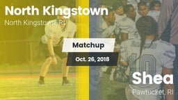 Matchup: North Kingstown vs. Shea  2018