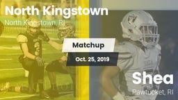 Matchup: North Kingstown vs. Shea  2019