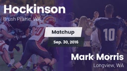 Matchup: Hockinson HS vs. Mark Morris  2016