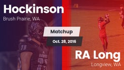Matchup: Hockinson HS vs. RA Long  2016