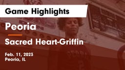 Peoria  vs Sacred Heart-Griffin  Game Highlights - Feb. 11, 2023