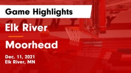 Elk River  vs Moorhead  Game Highlights - Dec. 11, 2021