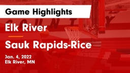 Elk River  vs Sauk Rapids-Rice  Game Highlights - Jan. 4, 2022