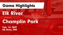 Elk River  vs Champlin Park  Game Highlights - Feb. 14, 2022