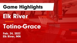Elk River  vs Totino-Grace  Game Highlights - Feb. 24, 2022