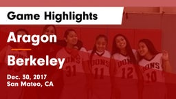 Aragon  vs Berkeley  Game Highlights - Dec. 30, 2017