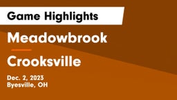 Meadowbrook  vs Crooksville  Game Highlights - Dec. 2, 2023