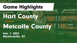 Hart County  vs Metcalfe County  Game Highlights - Feb. 7, 2023
