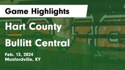 Hart County  vs Bullitt Central  Game Highlights - Feb. 13, 2024