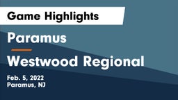 Paramus  vs Westwood Regional  Game Highlights - Feb. 5, 2022