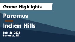 Paramus  vs Indian Hills  Game Highlights - Feb. 26, 2022