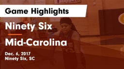 Ninety Six  vs Mid-Carolina  Game Highlights - Dec. 6, 2017