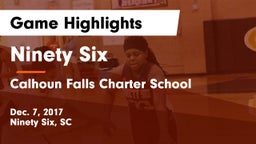 Ninety Six  vs Calhoun Falls Charter School Game Highlights - Dec. 7, 2017
