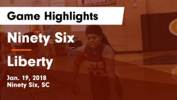 Ninety Six  vs Liberty Game Highlights - Jan. 19, 2018