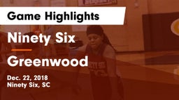 Ninety Six  vs Greenwood  Game Highlights - Dec. 22, 2018