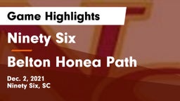 Ninety Six  vs Belton Honea Path  Game Highlights - Dec. 2, 2021