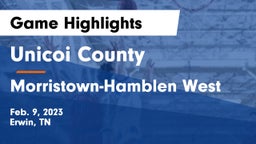 Unicoi County  vs Morristown-Hamblen West  Game Highlights - Feb. 9, 2023