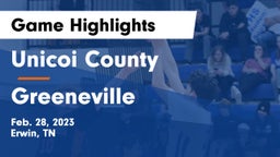 Unicoi County  vs Greeneville  Game Highlights - Feb. 28, 2023