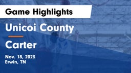 Unicoi County  vs Carter  Game Highlights - Nov. 18, 2023