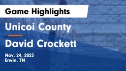 Unicoi County  vs David Crockett  Game Highlights - Nov. 24, 2023