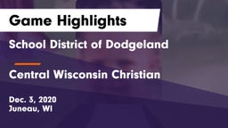 School District of Dodgeland vs Central Wisconsin Christian  Game Highlights - Dec. 3, 2020