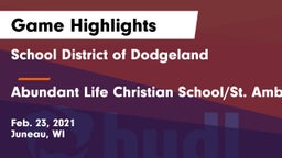 School District of Dodgeland vs Abundant Life Christian School/St. Ambrose CO-OP Game Highlights - Feb. 23, 2021