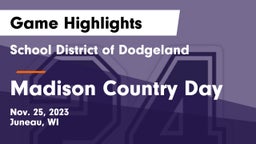 School District of Dodgeland vs Madison Country Day Game Highlights - Nov. 25, 2023