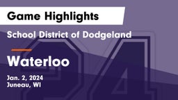 School District of Dodgeland vs Waterloo  Game Highlights - Jan. 2, 2024